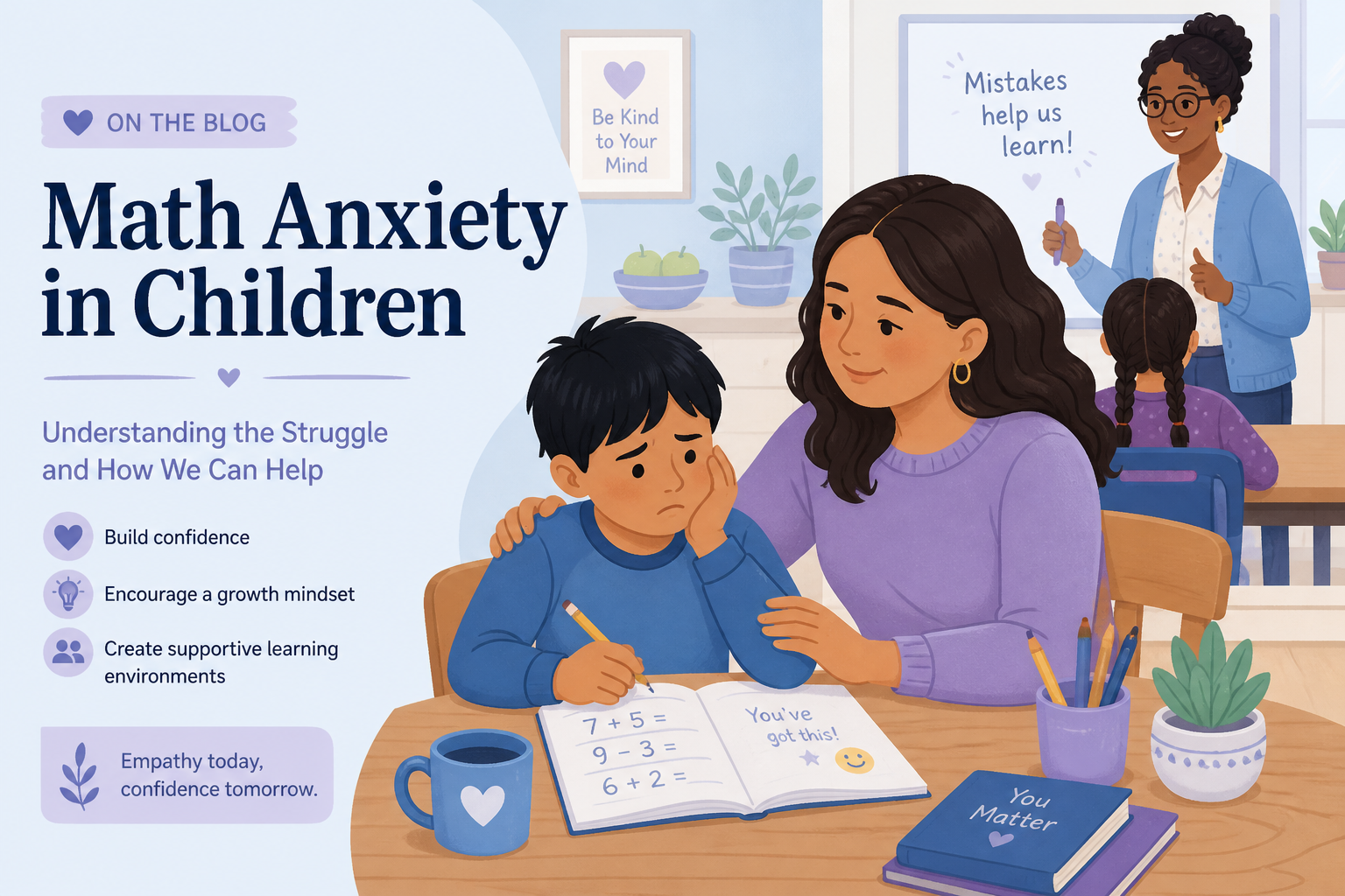 Thumbnail for Math Anxiety in Children: Causes and Solutions